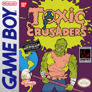 Toxic Crusaders